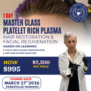 1-Day PRP (Hair+Face) Master Class Vancouver Island